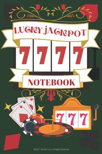 Lucky Jackpot Notebook: Casino Theme Notebook Journal