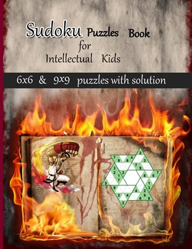 Sudoku Puzzles Book For Intellectual Kids: Sudoku Book For Woman, Only 72 Sudoku Making For Woman,Easy To Hard 6x6 & 9x9 Puzzles With Solution .... A Great Gift For Your Princess Or Wife..
