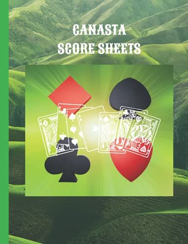 Canasta Score Sheets: Canasta Scoring Book Game Record Keeper Notebook