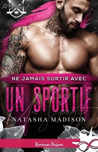 Les Règles Du Jeu - Tome 1 - Ne Jamais Sortir Avec Un Sportif