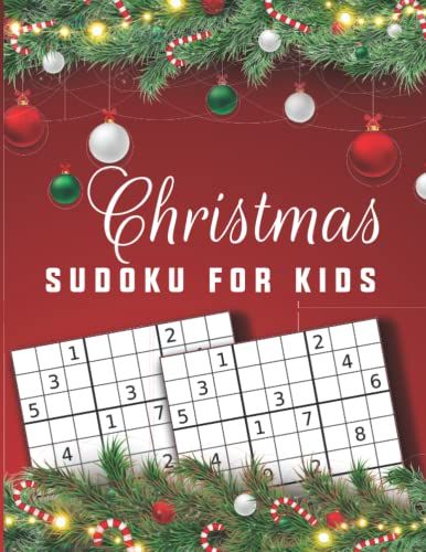 Christmas Sudoku For Kids: This Sudoku Puzzle Book For Children To Improve And Increase Your Memories