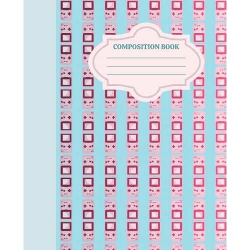 Gaming Composition Notebook.: Composition Notebook For Gamers And Hobbies. Lined Journal