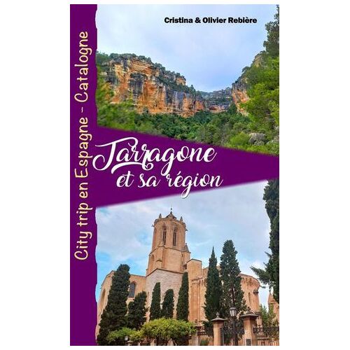 Tarragone Et Sa Région