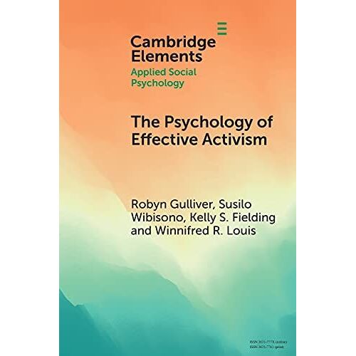 The Psychology Of Effective Activism