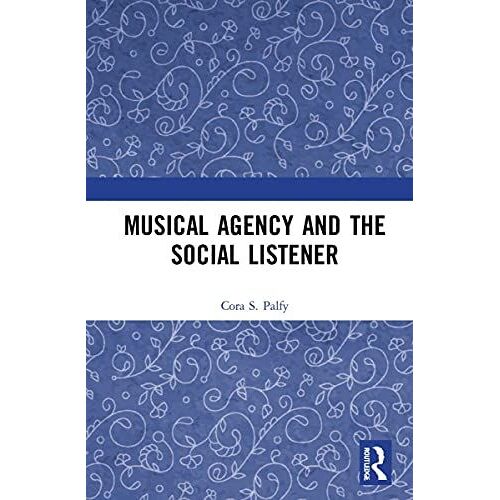 Musical Agency And The Social Listener