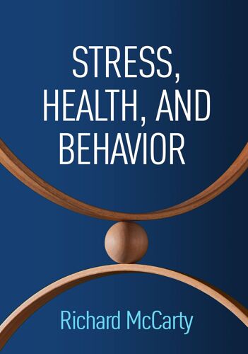 Stress, Health, And Behavior