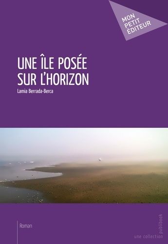 Un Île Posée Sur L'horizon
