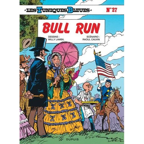 Les Tuniques Bleues - Tome 27 - Bull Run