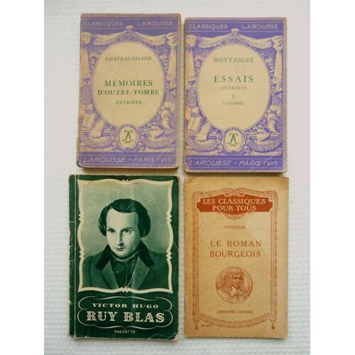 Lot De 4 Petits "Classiques" :  *Chateaubriand (Mémoires D'outre-Tombe - Extraits)  *Montaigne (Essais - Extraits I)  *V. Hugo (Ruy Blas)  *Furetière (Le Roman Bourgeois)  -  Div. Ed. 'classiques'