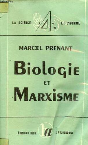 Biologie Et Marxisme - Collection La Science Et L Homme.