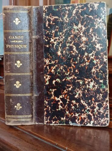 Cours De Physique Purement Expérimental Et Sans Mathématiques À L'usage Des Lycées De Jeunes Fille Et Des Candidats Au Baccalauréat Ès Lettres - A. Ganot - A Paris, Librairie Hachette Et Cie, 1887