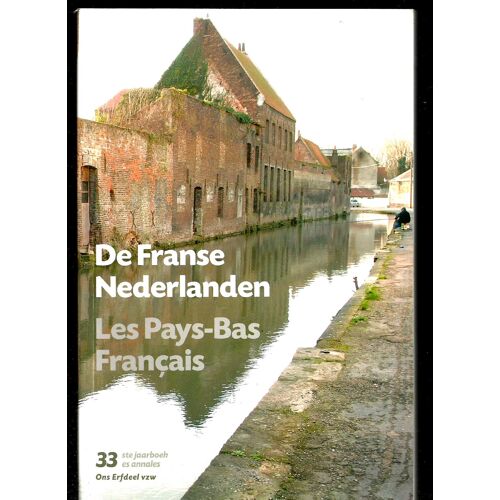 De Franse Nederlanden / Les Pays-Bas Français N° 33 - 2008