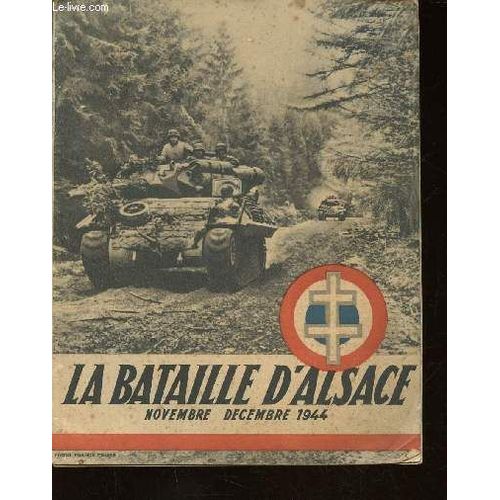 La Bataille D Alsace (Novembre-Décembre 1944)