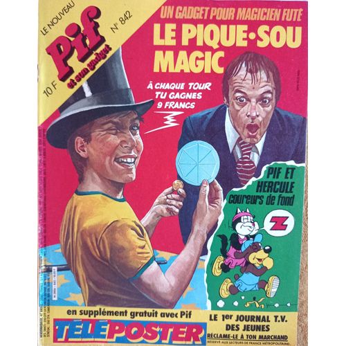 Le Nouveau Pif N° 842 - Gadget : Le Pique-Sou Magic - Mai 1985