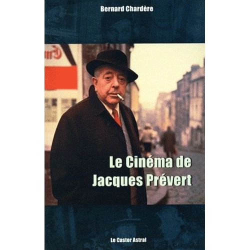Le Cinema De Jacques Prevert