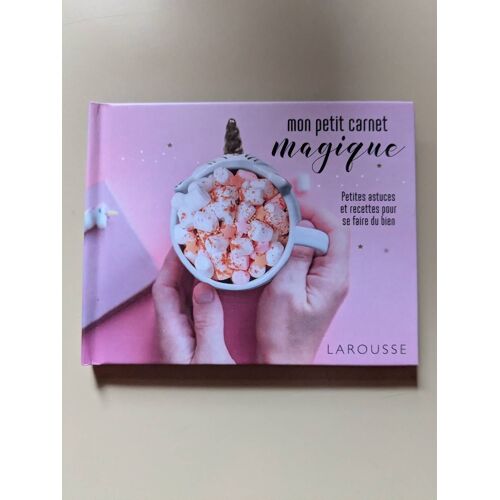 Mon Petit Carnet Magique , Petites Et Recettes Pour Se Faire Du Bien