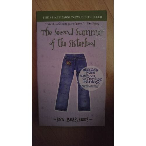 The Second Summer Of The Sisterhood Sisterhood Of Traveling Pants