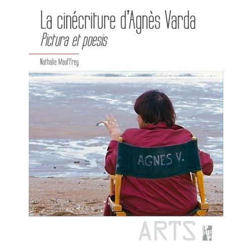La Cinécriture D'agnès Varda - Pictura Et Poesis