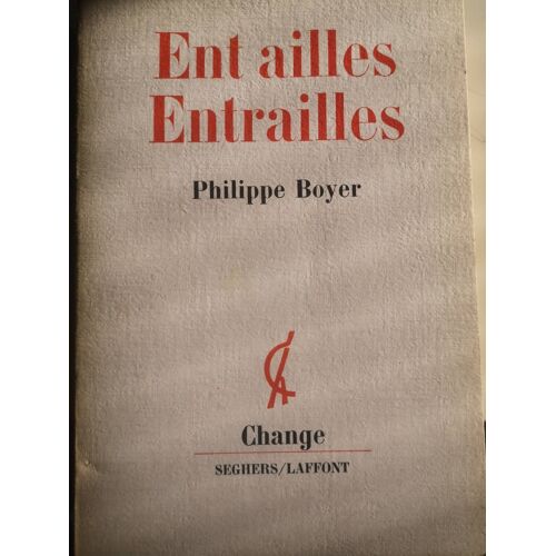 Ent Ailles Entrailles