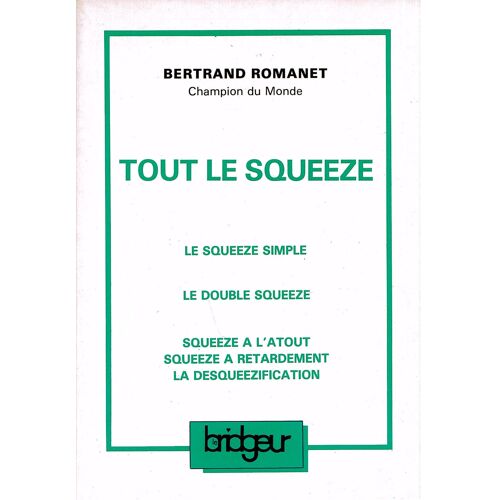 Tout Le Squeeze