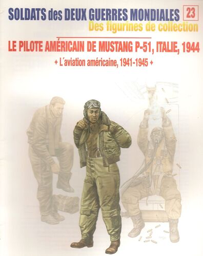 Le Pilote Américain De Mustang P-51, Italie 1944  N°23 