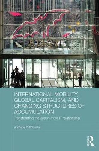 International Mobility, Global Capitalism, And Changing Structures Of Accumulation