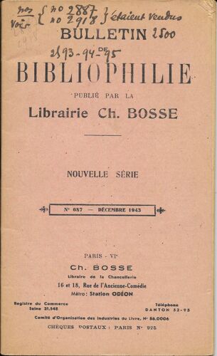 Bulletin De Bibliophilie Publié  Par La Librairie Ch.Bosse.N°687. Décembre 1943