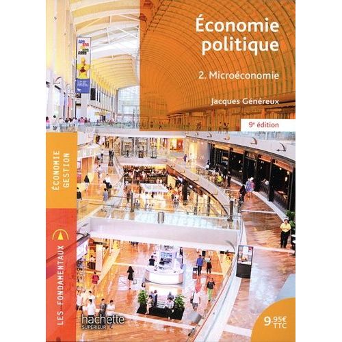 Economie Politique - Tome 2, Microéconomie
