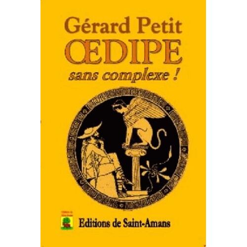Oedipe, Sans Complexe !