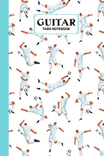 Guitar Tab Notebook: Football Cover Guitar Tab Notebook, Music Paper Notebook, Blank Guitar Tablature Music Note, 120 Pages - Size 6" X 9" By Susan Fanning