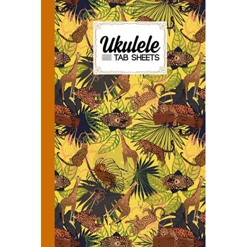 Ukulele Tab Sheets: Ukulele Chord Diagrams / Blank Ukulele Tablature Notebook With Leopard Cover By Jean Forsyth