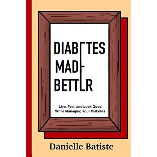 Diabetes Made Better