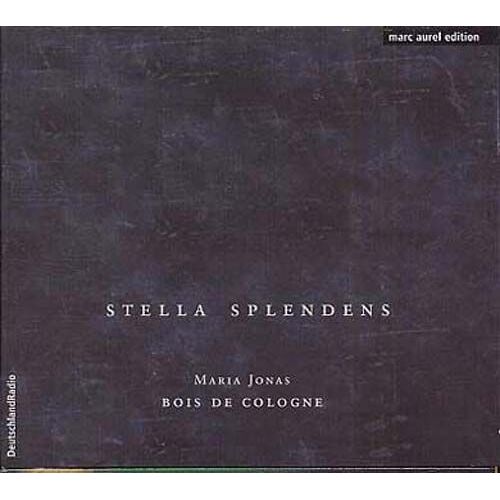 Stella Splendens : Musiques Ibériques À La Gloire De La Vierge Marie Du Xiii Au Xvii Siècles - Maria Jonas, Mezzo
