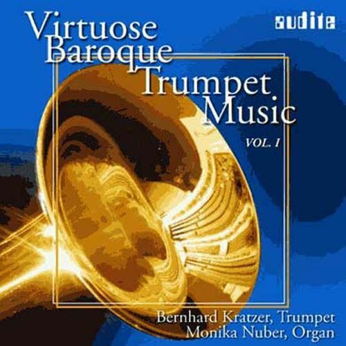 Virtuose Baroque Trumpet Music : Albinoni, Purcell, Martini, Torelli, Telemann,