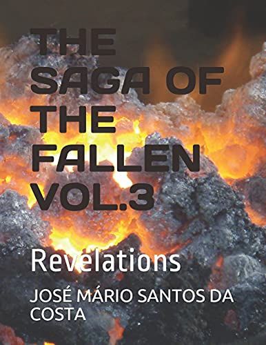 The Saga Of The Fallen Vol.3: Revelations