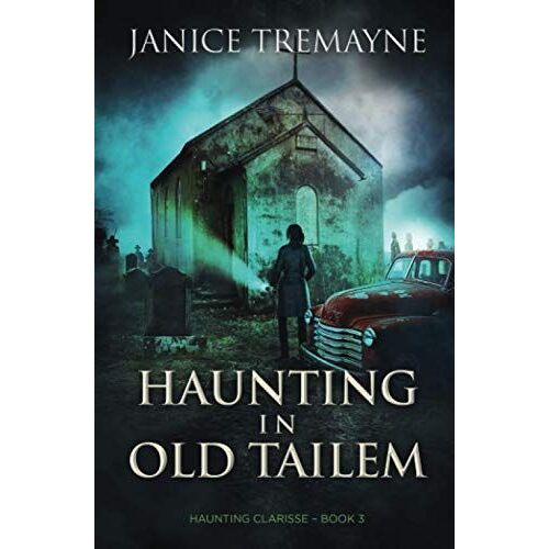 Haunting In Old Tailem