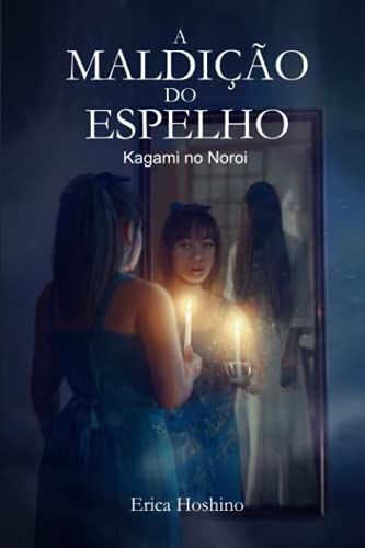 A Maldição Do Espelho: Kagami No Noroi