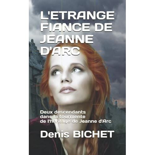 L'etrange Fiance De Jeanne D'arc