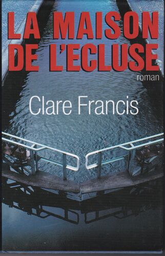 La Maison De L'écluse