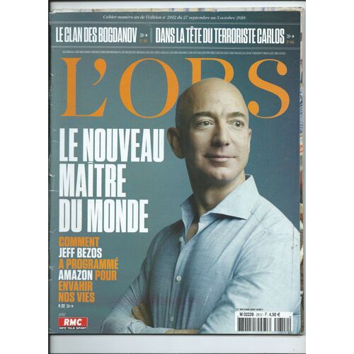 Le Nouvel Observateur 27/09/2018  Jeff Bezos Envahit Nos Vies, Le Clan Des Bogdanov, Dans La Tête Du Terroriste Carlos, Miossec Dominique A Les Retrouvailles, Romain Duris, Jean Louis Murat, Taxi Girl