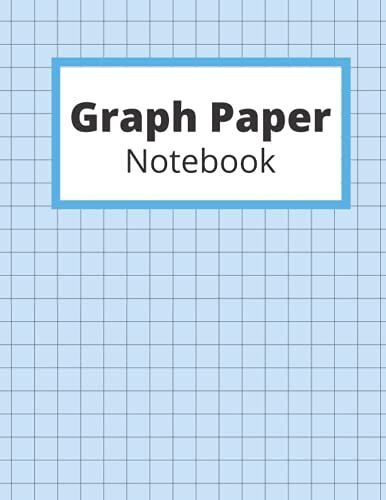 Graph Paper Notebook Featuring 120 Quad Ruled 4x4 White Pages And Is 8.5 X 11 Inches. Can Be Used For Math Or Science Students, Drafters, Artists, Engineers, Designers , Making Garden Or Floorplans.