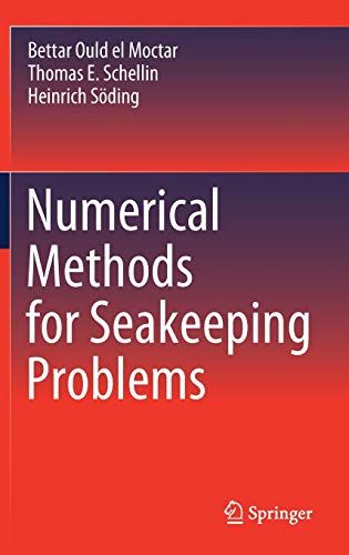 Numerical Methods For Seakeeping Problems