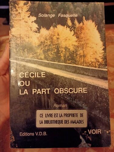 Cécile Où La Part Obscure ( Édition Gros Caractères Pour Malvoyants)