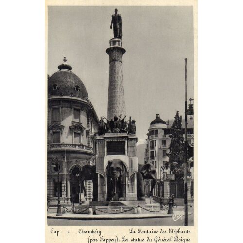 Carte Postale Ancienne  - Cap 4 - Chambery - La Fontaine Des Éléphants (Par Sappey) - La Statue Du Général Boigne