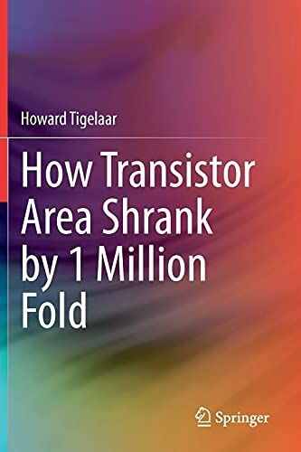 How Transistor Area Shrank By 1 Million Fold