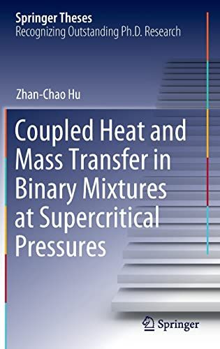 Coupled Heat And Mass Transfer In Binary Mixtures At Supercritical Pressures