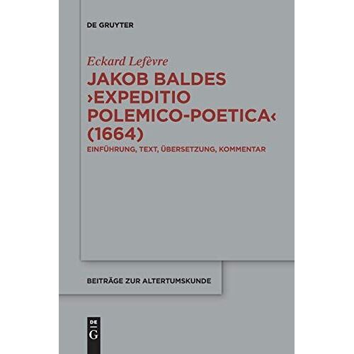 Jakob Baldes ¿Expeditio Polemico-Poetica¿ (1664)