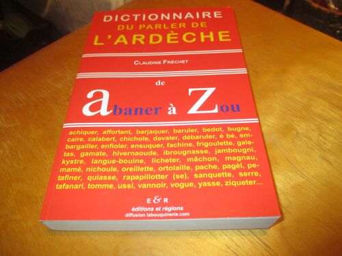 Dictionnaire Du Parler De L'ardeche