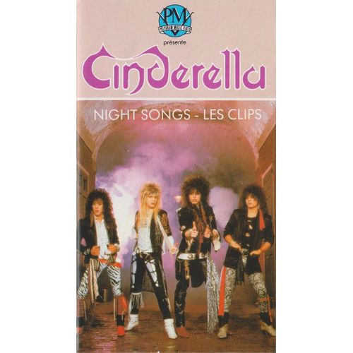 Cinderella - Night Songs - Les Clips