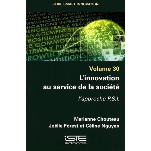 Smart Innovation - Volume 30, L'innovation Au Service De La Société. L'approche P.S.I
